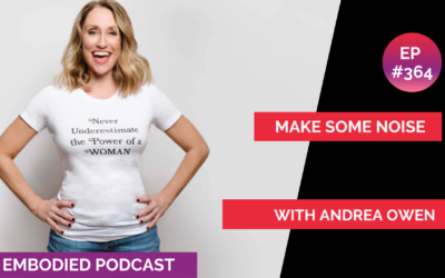 Make Some Noise with Andrea Owen