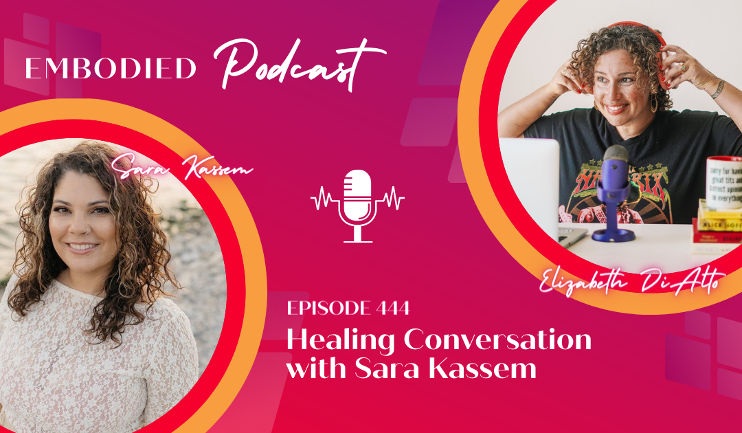 Healing Conversation with Sara Kassem