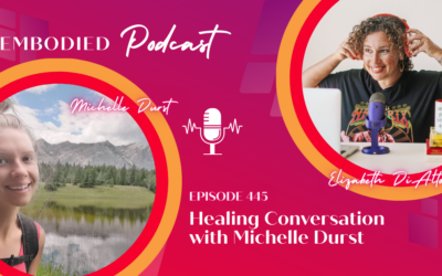 Healing Conversation with Michelle Durst